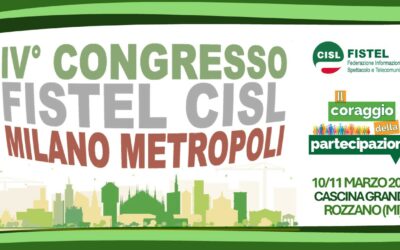 CONGRESSO TERRITORIALE FISTEL CISL MILANO METROPOLI – 10/11 Marzo 2025 – VIDEO degli interventi
